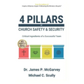 4 Pillars of Church Safety & Security: Critical Ingredients of a Successful Team
