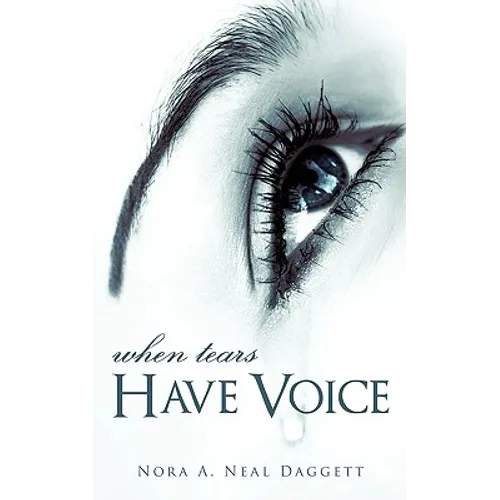 When Tears Have Voice