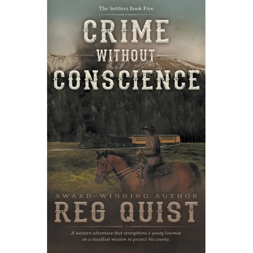 Crime Without Conscience: A Christian Western