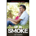 Up in Smoke: Christian Romantic Suspense