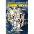 The Franchise: Trusting God First . . . Then Yourself
