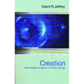 Creation: Remarkable Evidence of God's Design