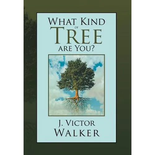 What Kind of Tree are You?