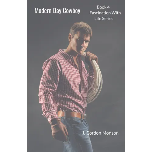 Modern Day Cowboy