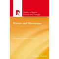 Mirrors and Microscopes: Historical Perceptions of Baptists