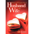 How to Prepare For a Husband or Wife