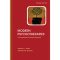 Modern Psychotherapies: A Comprehensive Christian Appraisal