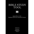 Bible Study Tool: Appendices to the Updated American Standard Version