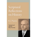 Scriptural Reflections on History