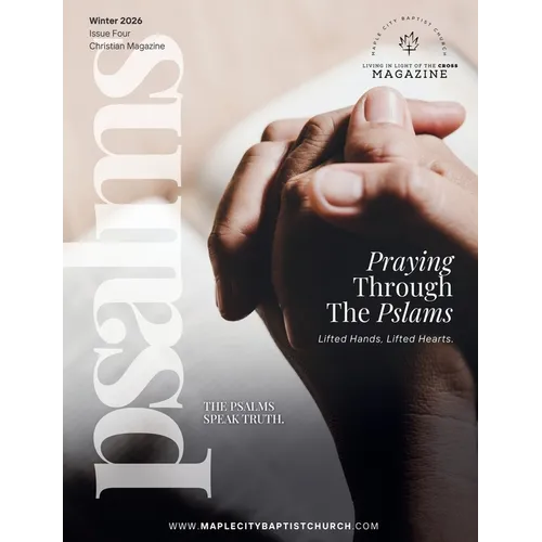 Living in Light of the Cross Magazine - 4th Edition (Water 2026)