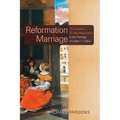 Reformation Marriage