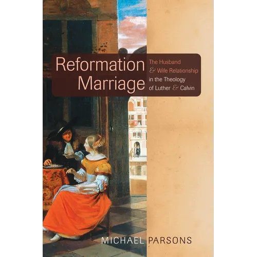 Reformation Marriage