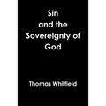 Sin & the Sovereignty of God