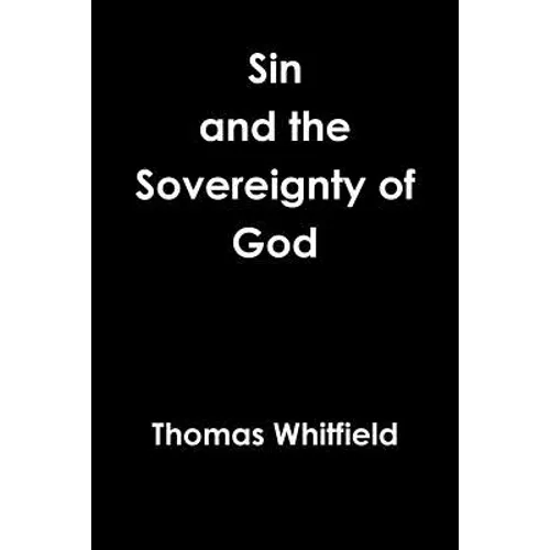 Sin & the Sovereignty of God