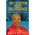 Why Everyone Needs Deliverance: How To Maintain Your Freedom