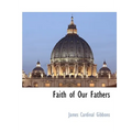 Faith of Our Fathers