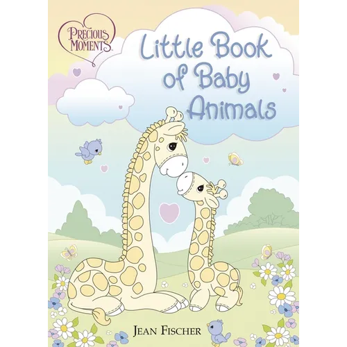 Precious Moments: Little Book of Baby Animals