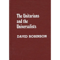 The Unitarians and Universalists