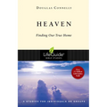 Heaven: Finding Our True Home
