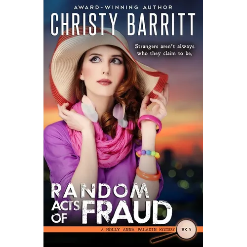Random Acts of Fraud