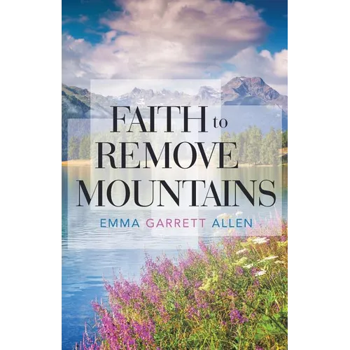 Faith to Remove Mountains