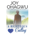 A Righteous Calling
