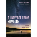 A Universe from Someone: Essays on Natural Theology
