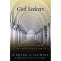 God Seekers: Twenty Centuries of Christian Spiritualities