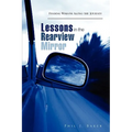 Lessons in the Rearview Mirror