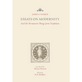 Essays on Modernity: And the Permanent Things from Tradition