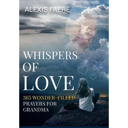 Whispers of Love: A Year of Delightful Conversations with God