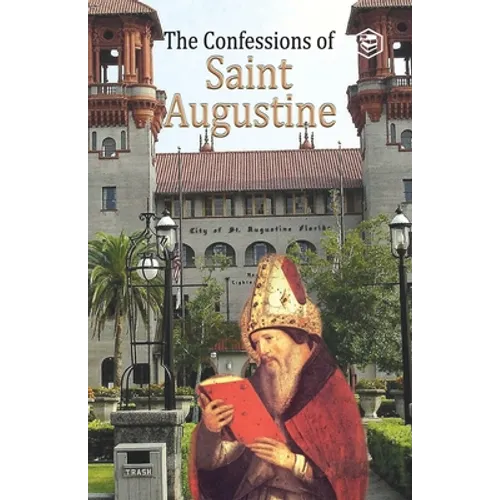 The Confessions of St. Augustine