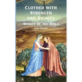Clothed with Strength and Dignity: Women of the Bible