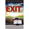 Exit Strategy: God's Plan to Bring His Children Home