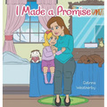 I Made a Promise