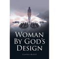 Woman By God's Design