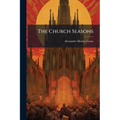 The Church Seasons