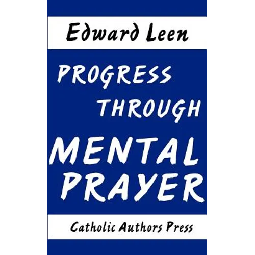Progress Through Mental Prayer