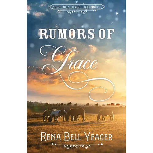 Rumors of Grace