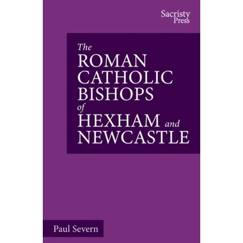 The Roman Catholic Bishops of Hexham and Newcastle