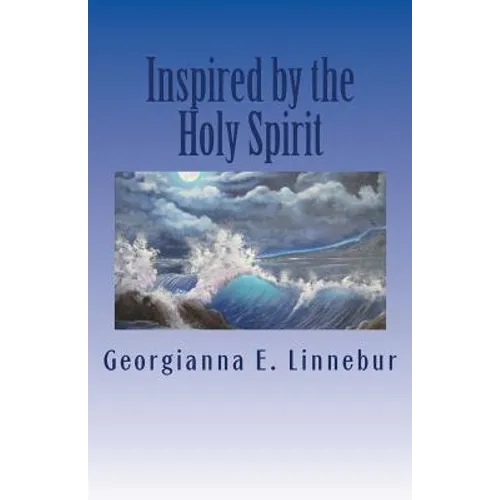 Inspired by the Holy Spirit