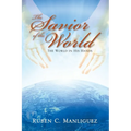 The Savior of the World: The World in His Hands