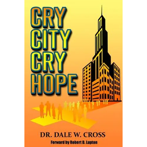 Cry City, Cry Hope