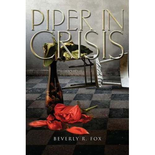 Piper in Crisis