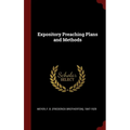 Expository Preaching Plans and Methods