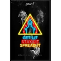 Get Lit, Stay Lit, Spread It: Igniting a fire for God that never burns out