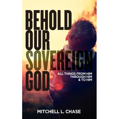Behold Our Sovereign God