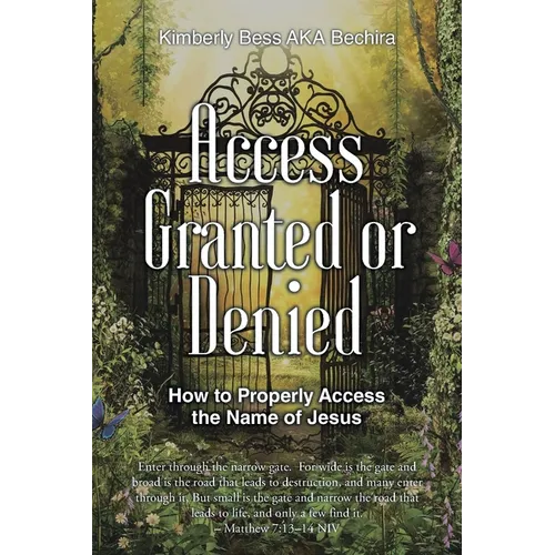 Access Granted or Denied: How to Properly Access the Name of Jesus