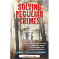 Solving Peculiar Crimes