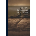 The New Testament Doctrines